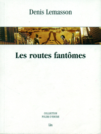 Les routes fantômes