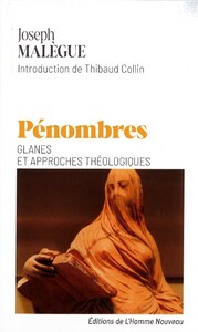 PENOMBRES - GLANES ET APPROCHES  THEOLOGIQUES