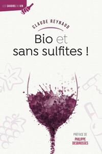 BIO ET SANS SULFITES !