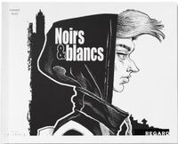 NOIRS & BLANCS