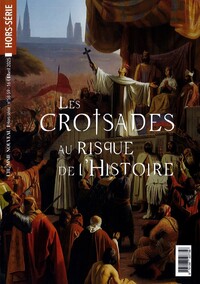 HORS-SERIE LAHOMME NOUVEAU N 58 - 59 - LES CROISADES - EDITION ILLUSTREE