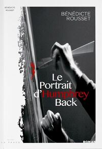 LE PORTRAIT D'HUMPHREY BACK