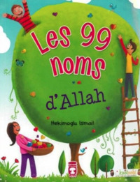LES 99 NOMS D'ALLAH