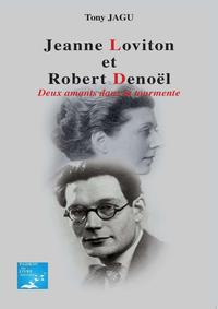 JEANNE LOVITON ET ROBERT DENOEL