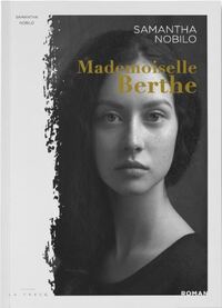 MADEMOISELLE BERTHE