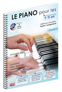 LE PIANO POUR LES 9-15 ANS + CD