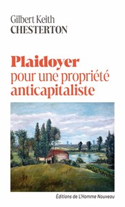 PLAIDOYER POUR UNE PROPRIETE ANTICAPITALISTE