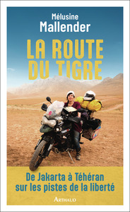 La route du tigre