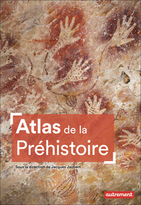 ATLAS DE LA PREHISTOIRE