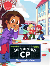 JE SUIS EN CP - T02 - DISPUTE A LA RECRE - NIVEAU 1