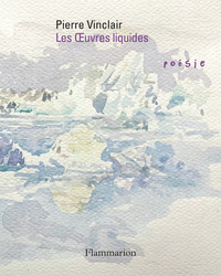 Les Œuvres liquides