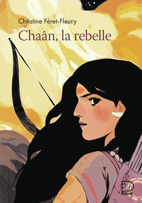 CHAAN, LA REBELLE