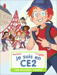 JE SUIS EN CE2 - T01 - LES NOUVEAUX COPAINS