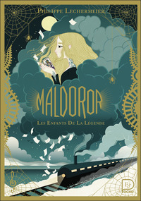 MALDOROR - VOL01 - LES ENFANTS DE LA LEGENDE