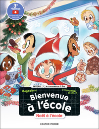 BIENVENUE A L'ECOLE - T11 - NOEL A L'ECOLE - NIVEAU 1