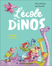 L'ECOLE DES DINOS - EN AVANT, LES HEROS !