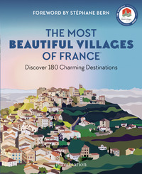 THE MOST BEAUTIFUL VILLAGES OF FRANCE - DISCOVER 180 CHARMING DESTINATIONS