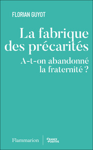 La fabrique des précarités