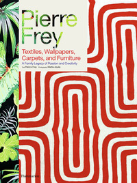 PIERRE FREY - TEXTILES, WALLPAPERS, CARPETS, AND FURNITURE