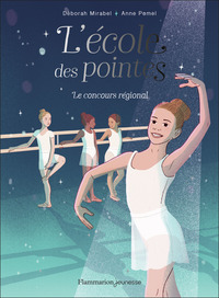 L'ECOLE DES POINTES - VOL02 - LE CONCOURS REGIONAL