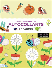 Je découvre avec les autocollants - Le jardin