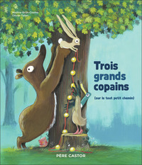 Trois grands copains