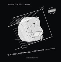 Le Journal d'Edward, hamster nihiliste (1990-1990)