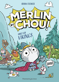 Merlin et Chou ! - Chez les Vikings