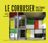 LE CORBUSIER - TOUT L'OEUVRE CONSTRUIT-NOUVELLE EDITION