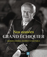 Nos années Grand Echiquier