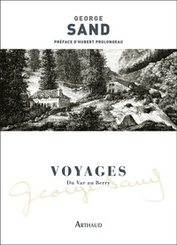 VOYAGES - DU VAR AU BERRY