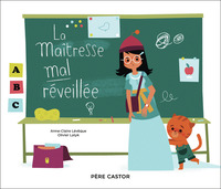 La maîtresse mal réveillée