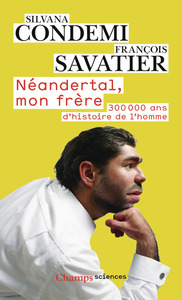 Néandertal, mon frère