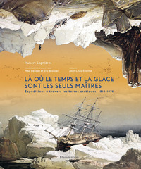 Là où le temps et la glace sont les seuls maîtres