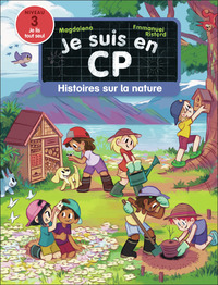 Je suis en CP - Histoires sur la nature