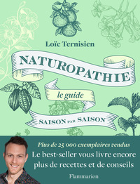 NATUROPATHIE SAISON PAR SAISON : LE GUIDE - LES CLES POUR GARDER LA FORME TOUTE L'ANNEE