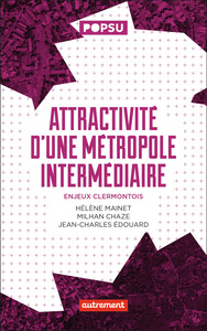 Attractivité d'une métropole intermédiaire