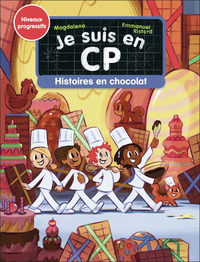 Je suis en CP - Histoires en chocolat