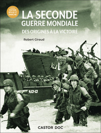 LA SECONDE GUERRE MONDIALE - DES ORIGINES A LA VICTOIRE