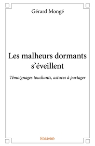 Les malheurs dormants s'éveillent