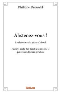 Abstenez vous !