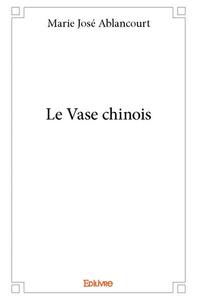 Le vase chinois