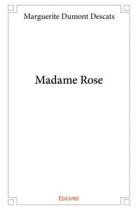 Madame rose