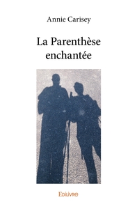 La Parenthèse enchantée