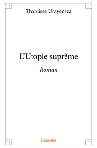 L'Utopie suprême