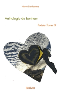 Anthologie du bonheur - Tome 9