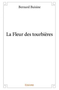 La fleur des tourbières