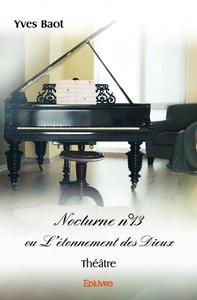 Nocturne n°13 ou l'étonnement des dieux