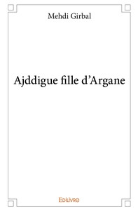 Ajddigue fille d'Argane