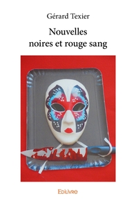 Nouvelles noires et rouge sang